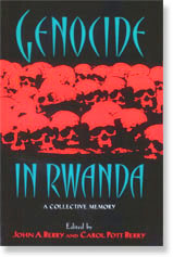 Genocide in Rwanda: A Collective Memory