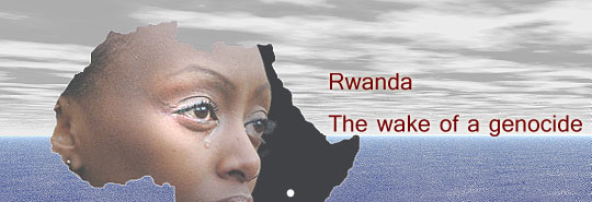 Rwanda: The wake of a genocide